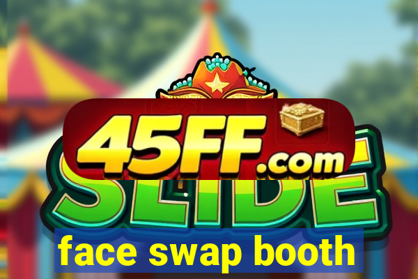 face swap booth